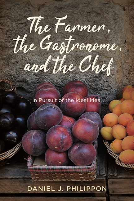 Cover for The Farmer, the Gastronome, and the Chef