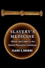 Cover of Slavery's Medicine