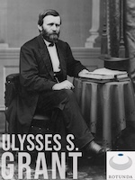 The Papers of Ulysses S. Grant : Digital Edition