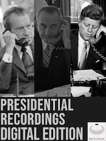 Presidential Recordings Digital Edition