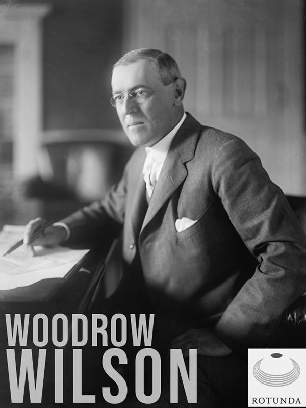 Cover for The Papers of Woodrow Wilson : Digital Edition