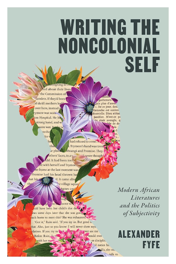Cover for Writing the Noncolonial Self