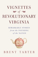 Vignettes of Revolutionary Virginia