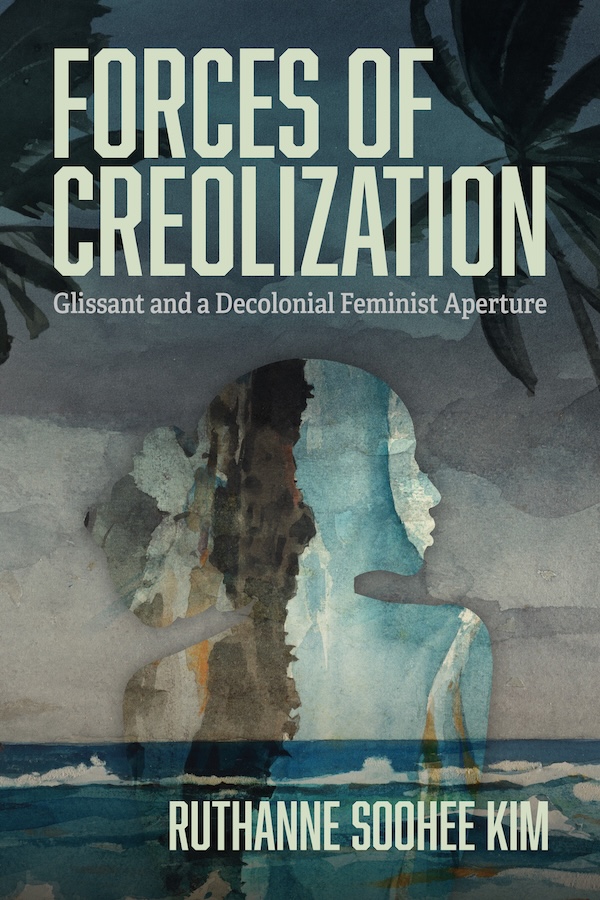 Cover for Forces of Creolization