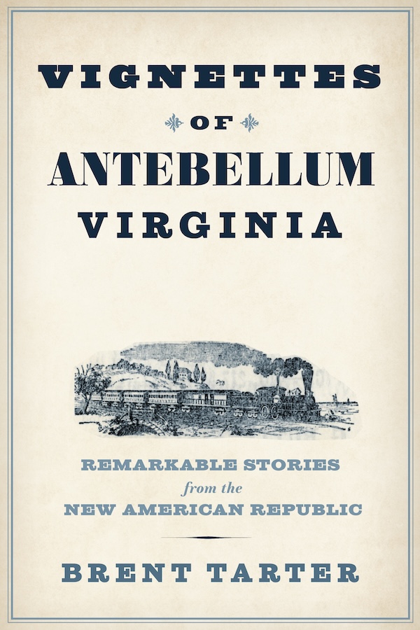 Cover for Vignettes of Antebellum Virginia