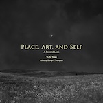 Place, Art, and Self