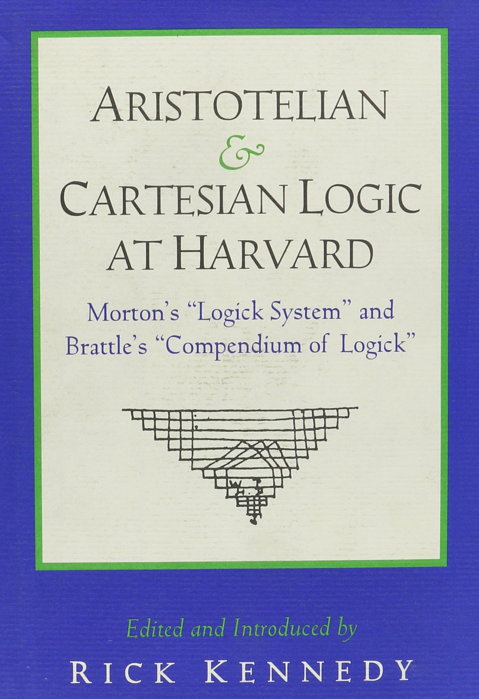 Cover for Aristotelian and Cartesian Logic at Harvard