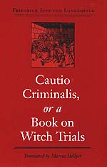 Cover for Cautio Criminalis, or a Book on Witch Trials