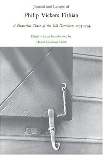 Cover for Journal and Letters of Philip Vickers Fithian, 1773-1774