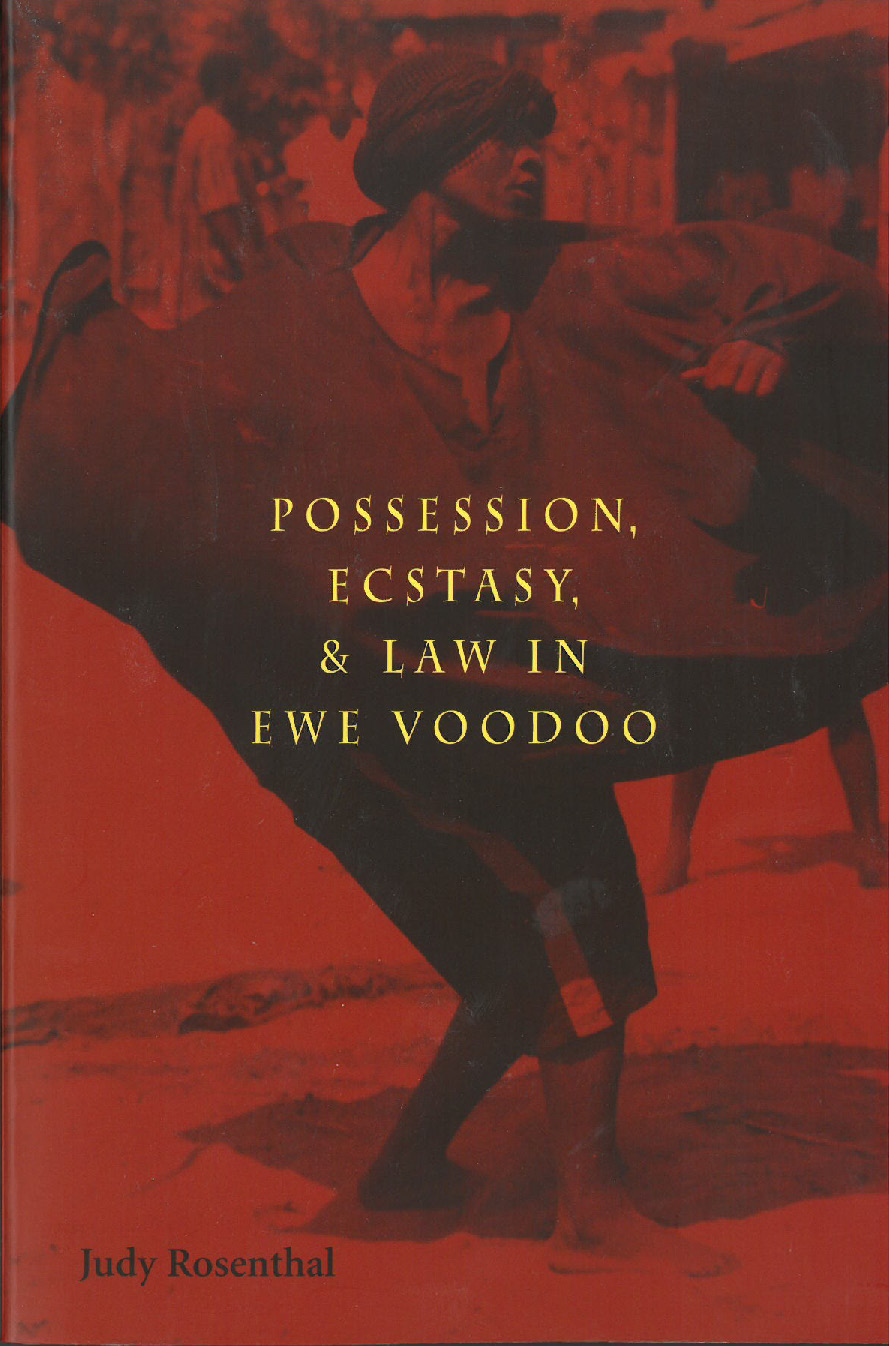 Cover for Possession, Ecstasy, and Law in Ewe Voodoo