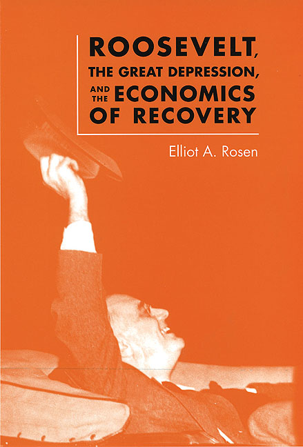 Cover for Roosevelt, the Great Depression, and the Economics of Recovery