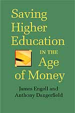 Cover for Saving Higher Education in the Age of Money