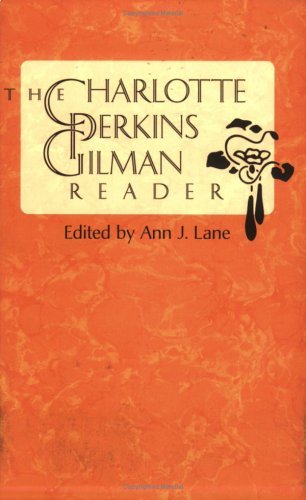 Cover for The Charlotte Perkins Gilman Reader