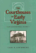 Cover for The Courthouses of Early Virginia