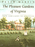 Cover for The Pleasure Gardens of Virginia
