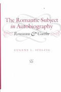 Cover for The Romantic Subject in Autobiography
