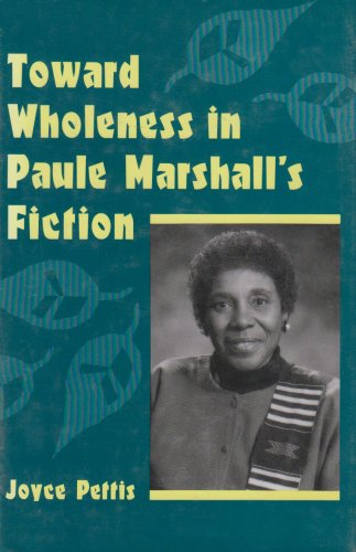 Cover for Toward Wholeness in Paule Marshall's Fiction