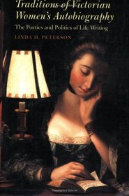 Cover for Traditions of Victorian Women's Autobiography