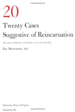 Twenty Cases Suggestive of Reincarnation