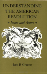 Understanding the American Revolution