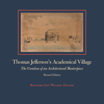 Thomas Jefferson's Academical Village