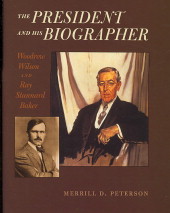 Cover for The President and His Biographer