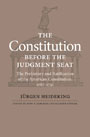 Cover for The Constitution before the Judgment Seat