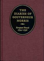 The Diaries of Gouverneur Morris