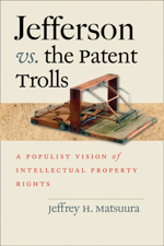 Jefferson vs. the Patent Trolls