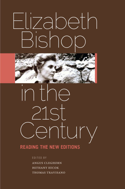 Cover for Elizabeth Bishop in the Twenty-First Century