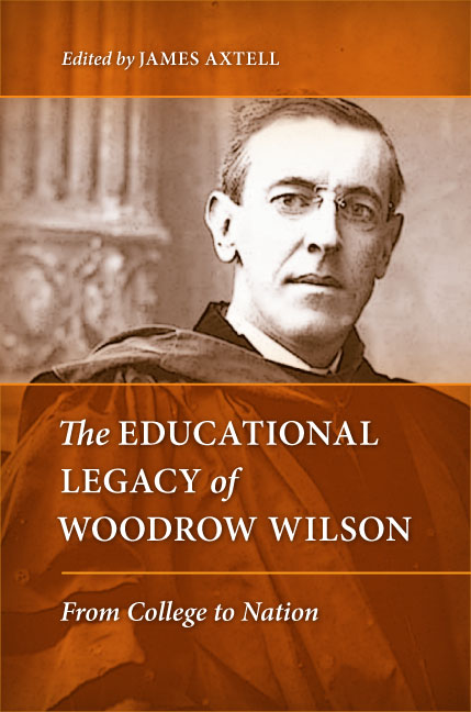 Cover for The Educational Legacy of Woodrow Wilson