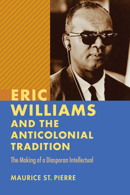 Cover for Eric Williams and the Anticolonial Tradition
