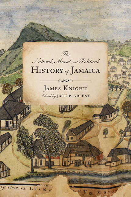 Cover for The Natural, Moral, and Political History of Jamaica, and the Territories thereon Depending