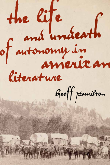 Cover for The Life and Undeath of Autonomy in American Literature