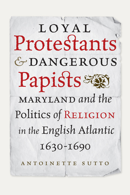Cover for Loyal Protestants and Dangerous Papists