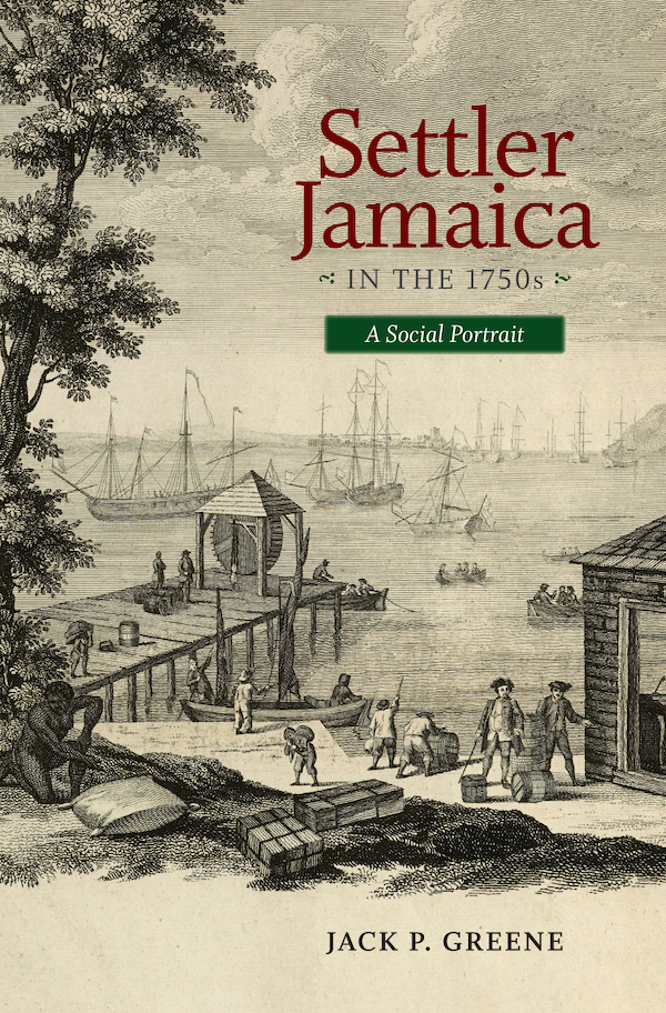 Cover for Settler Jamaica in the 1750s