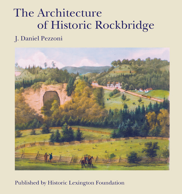 Cover for The Architecture of Historic Rockbridge