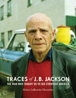 Traces of J. B. Jackson Traces of J. B. Jackson