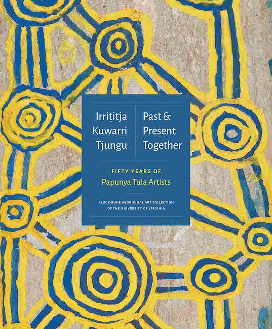 Cover for Irrititja Kuwarri Tjungu (Past and Present Together)