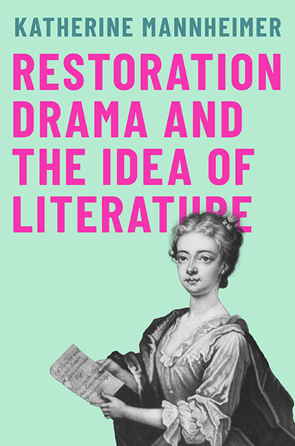 Cover for Restoration Drama and the Idea of Literature
