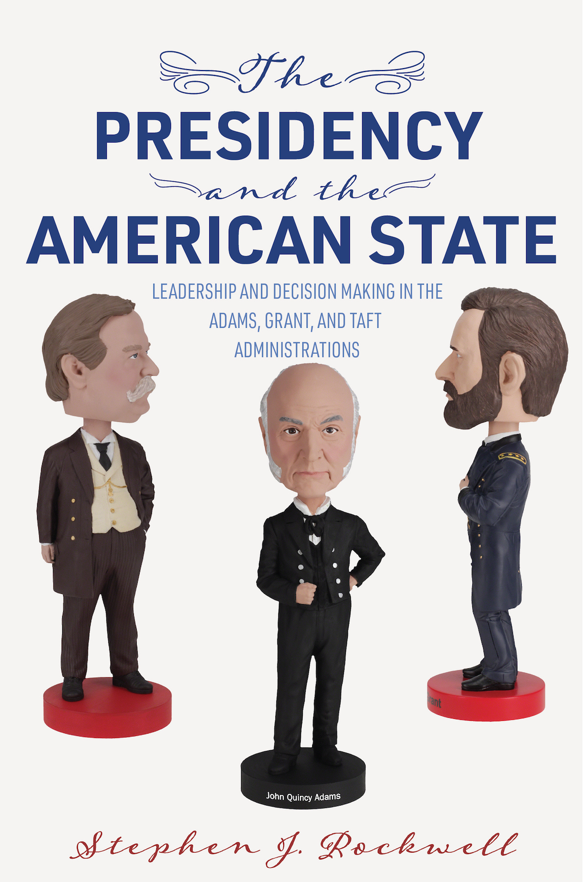 Cover for The Presidency and the American State